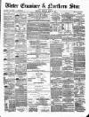 Ulster Examiner and Northern Star Monday 18 May 1874 Page 1