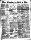 Ulster Examiner and Northern Star Saturday 13 February 1875 Page 1