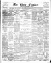 Ulster Examiner and Northern Star Monday 31 January 1876 Page 1