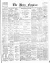 Ulster Examiner and Northern Star Monday 31 July 1876 Page 1