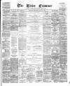 Ulster Examiner and Northern Star Wednesday 09 August 1876 Page 1