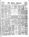 Ulster Examiner and Northern Star Thursday 22 February 1877 Page 1