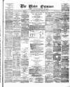 Ulster Examiner and Northern Star Thursday 06 February 1879 Page 1