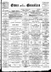 Essex Guardian Saturday 04 August 1894 Page 1