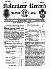 Volunteer Record & Shooting News Saturday 31 March 1888 Page 1