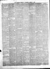 Evesham Standard & West Midland Observer Saturday 05 March 1892 Page 6