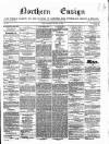 Northern Ensign and Weekly Gazette Thursday 11 August 1864 Page 1