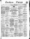 Northern Ensign and Weekly Gazette Thursday 18 August 1870 Page 1
