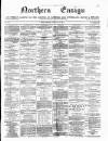 Northern Ensign and Weekly Gazette Thursday 16 February 1871 Page 1