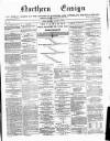 Northern Ensign and Weekly Gazette Thursday 19 October 1871 Page 1