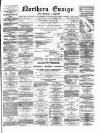 Northern Ensign and Weekly Gazette Thursday 19 August 1880 Page 1