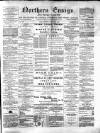 Northern Ensign and Weekly Gazette Thursday 27 January 1881 Page 1