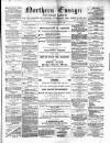 Northern Ensign and Weekly Gazette Thursday 16 June 1881 Page 1
