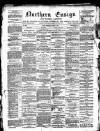 Northern Ensign and Weekly Gazette Tuesday 03 March 1896 Page 1