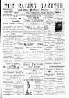 Ealing Gazette and West Middlesex Observer Saturday 11 March 1899 Page 1