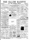 Ealing Gazette and West Middlesex Observer Saturday 23 February 1907 Page 1