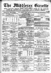 Middlesex Gazette Saturday 02 August 1890 Page 1