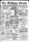 Middlesex Gazette Saturday 01 November 1890 Page 1
