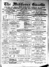 Middlesex Gazette Saturday 23 July 1892 Page 1
