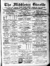 Middlesex Gazette Saturday 11 February 1893 Page 1