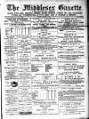 Middlesex Gazette Saturday 18 March 1893 Page 1
