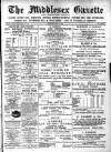 Middlesex Gazette Saturday 07 April 1894 Page 1