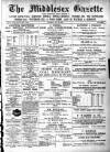 Middlesex Gazette Saturday 16 June 1894 Page 1