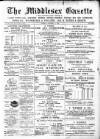 Middlesex Gazette Saturday 24 November 1894 Page 1