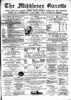 Middlesex Gazette Saturday 24 April 1897 Page 1