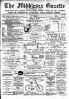 Middlesex Gazette Saturday 22 May 1897 Page 1
