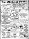 Middlesex Gazette Saturday 09 July 1898 Page 1