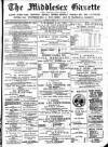 Middlesex Gazette Saturday 08 April 1899 Page 1