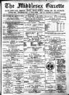 Middlesex Gazette Saturday 15 April 1899 Page 1