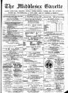 Middlesex Gazette Saturday 26 August 1899 Page 1