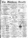 Middlesex Gazette Saturday 21 October 1899 Page 1