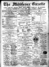 Middlesex Gazette Saturday 02 December 1899 Page 1