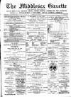 Middlesex Gazette Saturday 19 May 1900 Page 1