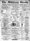 Middlesex Gazette Saturday 19 April 1902 Page 1