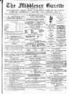 Middlesex Gazette Saturday 08 April 1905 Page 1