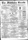 Middlesex Gazette Saturday 15 April 1905 Page 1