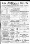 Middlesex Gazette Saturday 07 March 1908 Page 1