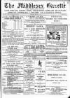 Middlesex Gazette Saturday 21 March 1908 Page 1