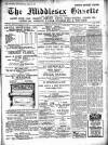 Middlesex Gazette Saturday 22 January 1910 Page 1