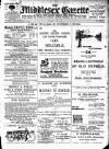 Middlesex Gazette Saturday 08 June 1912 Page 1