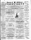 Middlesex Independent Saturday 01 August 1885 Page 1
