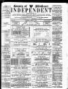 Middlesex Independent Saturday 07 August 1886 Page 1