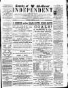 Middlesex Independent Saturday 19 February 1887 Page 1