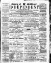 Middlesex Independent Saturday 01 October 1887 Page 1