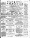 Middlesex Independent Wednesday 30 January 1889 Page 1