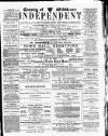 Middlesex Independent Saturday 02 February 1889 Page 1